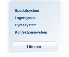 Specialsystem. Lagersystem. Hyressystem. Konfektionssystem. ls mer hr.